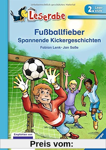 Leserabe - 2. Lesestufe: Fußballfieber: Spannende Kickergeschichten (HC - Leserabe - 2. Lesestufe)